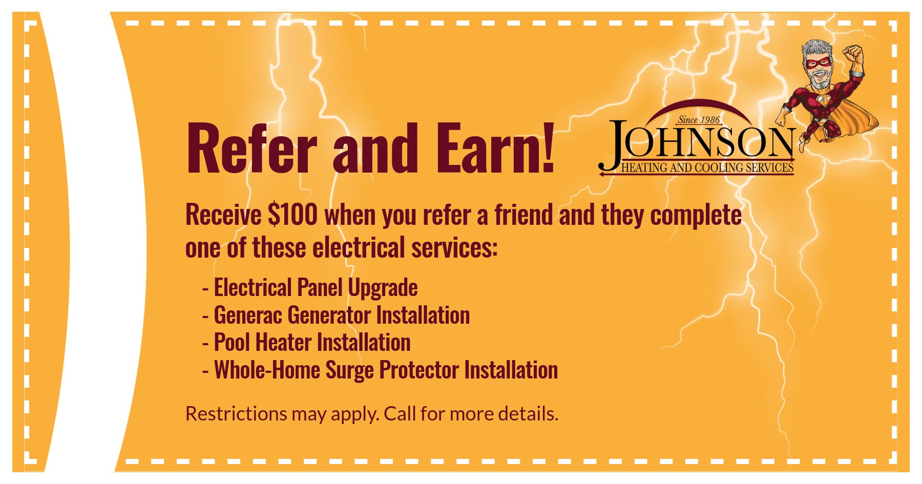 Website coupon for a refer and earn offer to receive 0when you refer a friend or family member for certain electrical services.